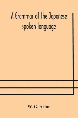 bokomslag grammar of the Japanese spoken language