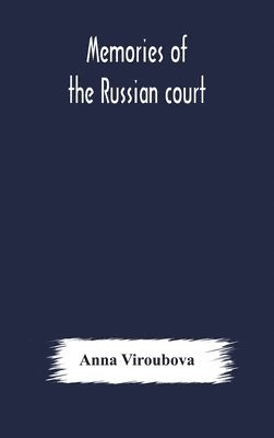 Memories of the Russian court 1