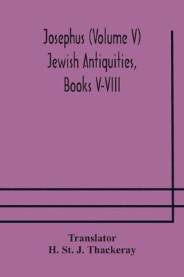 bokomslag Josephus (Volume V) Jewish Antiquities, Books V-VIII