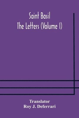 Saint Basil The Letters (Volume I) 1
