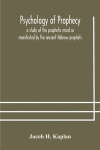 bokomslag Psychology of prophecy