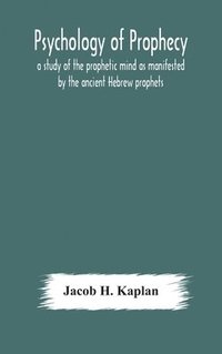 bokomslag Psychology of prophecy