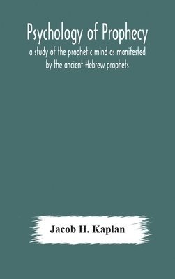 Psychology of prophecy 1