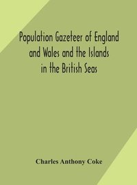 bokomslag Population gazeteer of England and Wales and the Islands in the British Seas