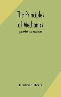 bokomslag The principles of mechanics