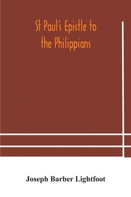 bokomslag St Paul's epistle to the Philippians