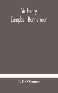 bokomslag Sir Henry Campbell-Bannerman