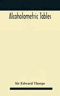 bokomslag Alcoholometric tables