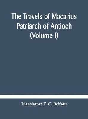 The travels of Macarius 1