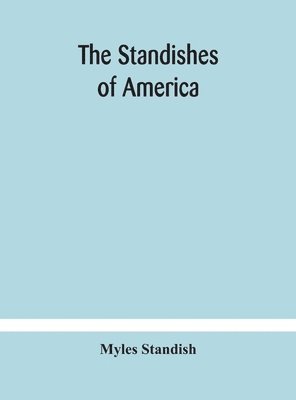 bokomslag The Standishes of America