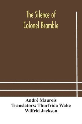 bokomslag silence of Colonel Bramble
