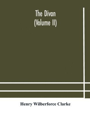 Henry Wilberforce Clarke - Divan (Volume II), Häftad