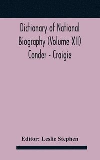 bokomslag Dictionary of national biography (Volume XII) Conder - Craigie
