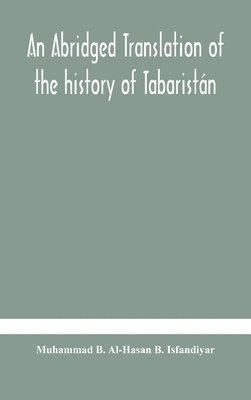 bokomslag abridged translation of the history of Tabaristán