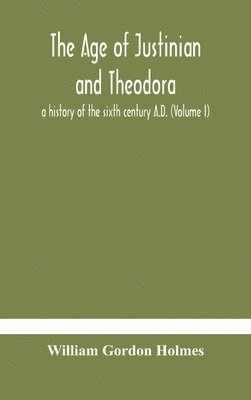 bokomslag age of Justinian and Theodora