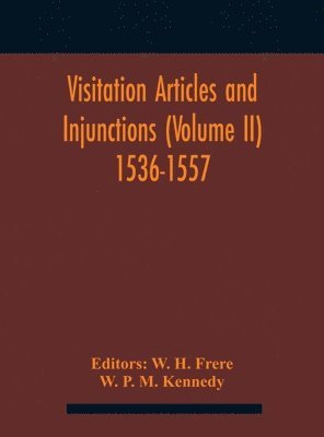 bokomslag Visitation Articles And Injunctions (Volume Ii) 1536-1557