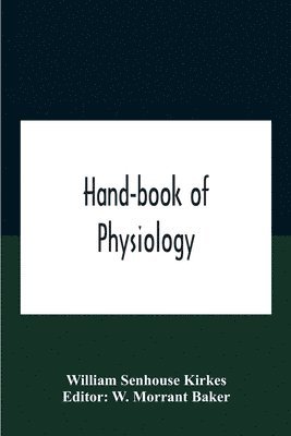 bokomslag Hand-Book Of Physiology