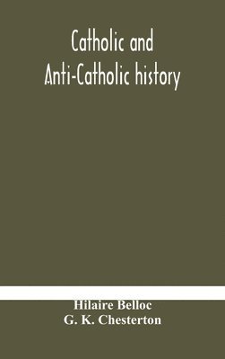 Catholic and Anti-Catholic history 1