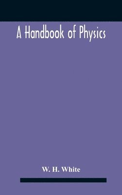 A Handbook Of Physics 1