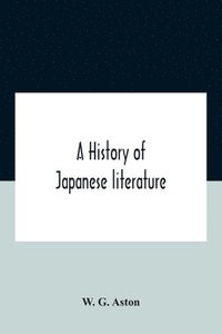 bokomslag A History Of Japanese Literature