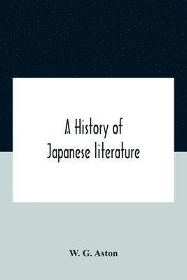 bokomslag History Of Japanese Literature