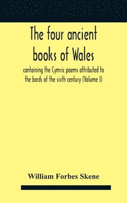 The Four Ancient Books Of Wales 1