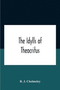 bokomslag The Idylls Of Theocritus