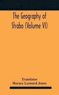 bokomslag The Geography Of Strabo (Volume Vi)