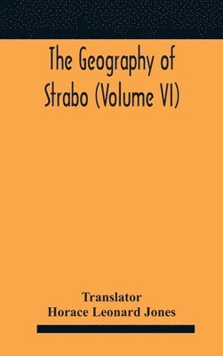 bokomslag The Geography Of Strabo (Volume Vi)