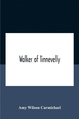 bokomslag Walker Of Tinnevelly