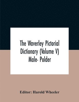 bokomslag The Waverley Pictorial Dictionary (Volume V) Male- Polder