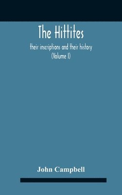 John Campbell - Hittites, Inbunden