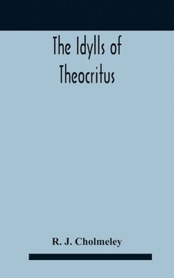 bokomslag The Idylls Of Theocritus