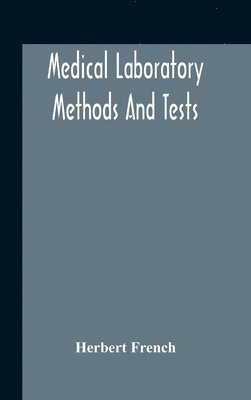 bokomslag Medical Laboratory Methods And Tests