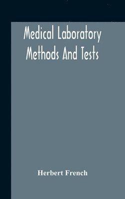 Medical Laboratory Methods And Tests 1