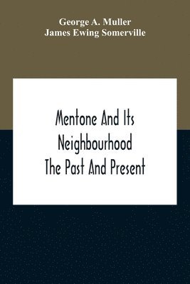 Mentone And Its Neighbourhood 1