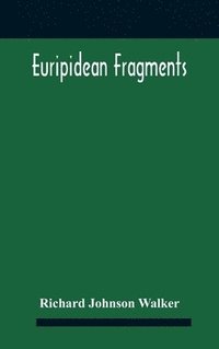 bokomslag Euripidean Fragments