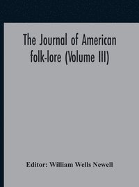 bokomslag Journal Of American Folk-Lore (Volume Iii)