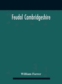 bokomslag Feudal Cambridgeshire