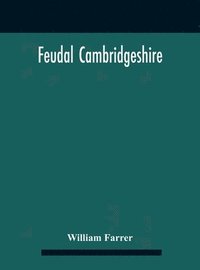 bokomslag Feudal Cambridgeshire