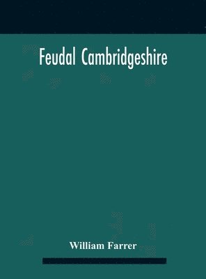 bokomslag Feudal Cambridgeshire