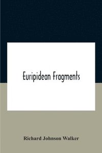 bokomslag Euripidean Fragments
