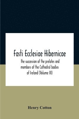 Fasti Ecclesiae Hibernicae 1