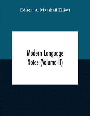 bokomslag Modern Language Notes (Volume Ii)