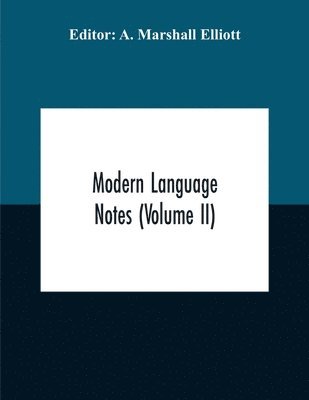 bokomslag Modern Language Notes (Volume Ii)