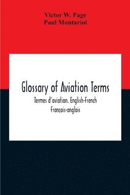 bokomslag Glossary Of Aviation Terms. Termes D'Aviation. English-French. Franais-Anglais