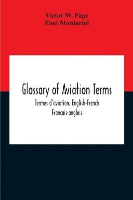 bokomslag Glossary Of Aviation Terms. Termes D'Aviation. English-French. Français-Anglais
