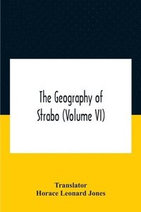 bokomslag The Geography Of Strabo (Volume Vi)