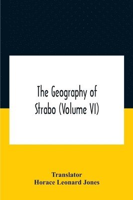 bokomslag The Geography Of Strabo (Volume Vi)