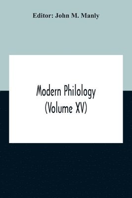 bokomslag Modern Philology (Volume XV)